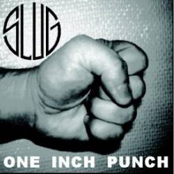 Slug (SWE) : One Inch Punch